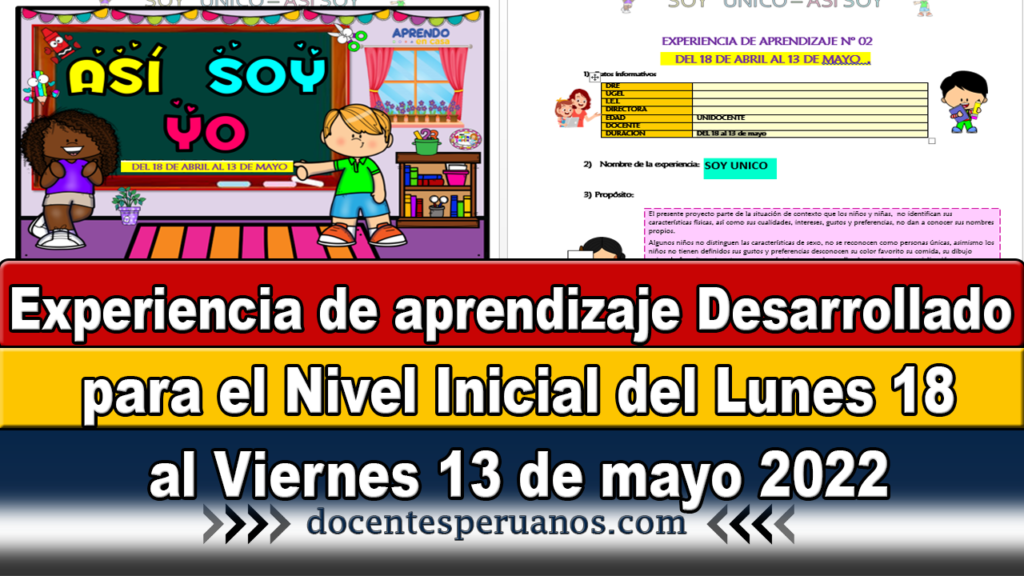 Experiencia de aprendizaje Desarrollado para el Nivel Inicial del Lunes 18 al Viernes 13 de mayo 2022