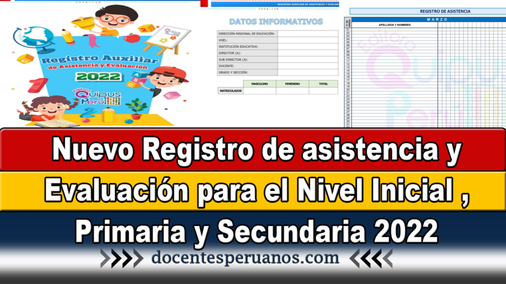 Nuevo Registro de asistencia y Evaluación para el Nivel Inicial , Primaria y Secundaria 2022