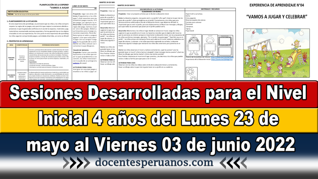 Sesiones Desarrolladas para el Nivel Inicial 4 años del Lunes 23 de mayo al Viernes 03 de junio 2022