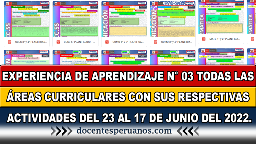 EXPERIENCIA DE APRENDIZAJE N° 03 TODAS LAS ÁREAS CURRICULARES CON SUS RESPECTIVAS ACTIVIDADES DEL 23 AL 17 DE JUNIO DEL 2022.