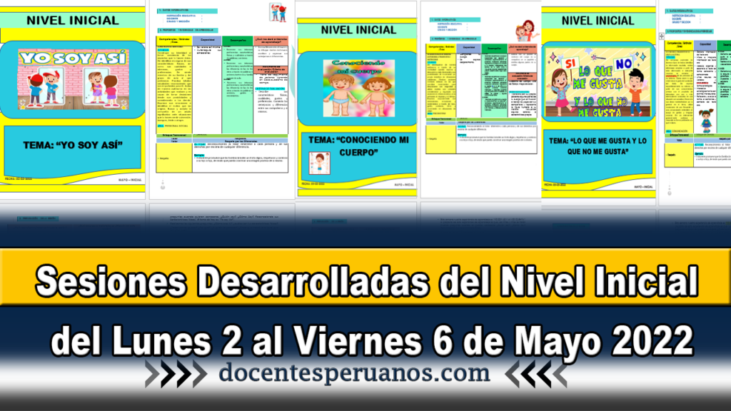 Sesiones Desarrolladas del Nivel Inicial del Lunes 2 al Viernes 6 de Mayo 2022