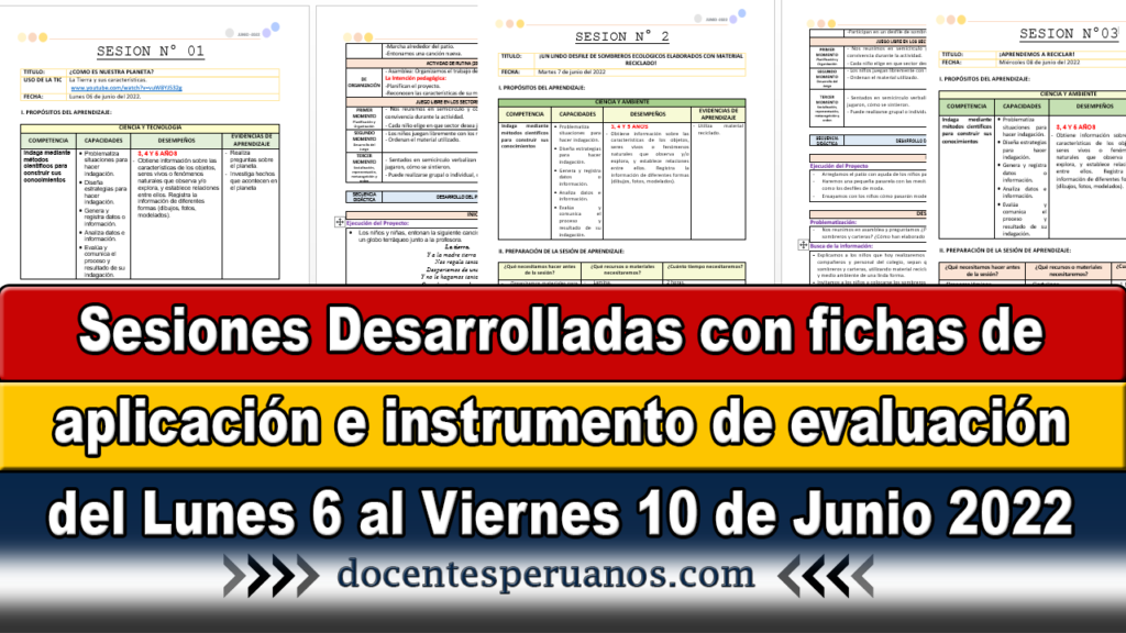 Sesiones Desarrolladas con fichas de aplicación e instrumento de evaluación del Lunes 6 al Viernes 10 de Junio 2022