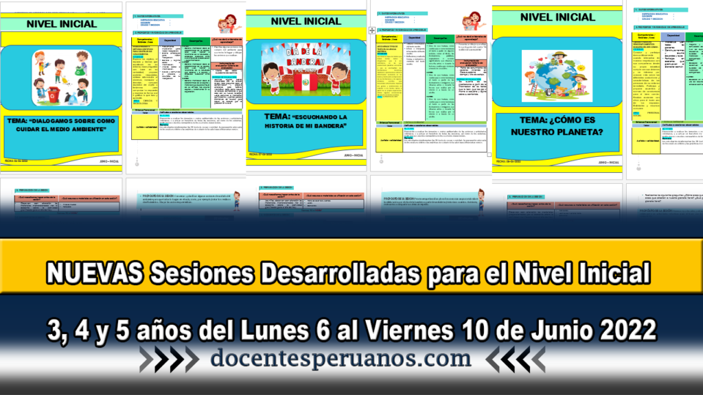 NUEVAS Sesiones Desarrolladas para el Nivel Inicial 3, 4 y 5 años del Lunes 6 al Viernes 10 de Junio 2022