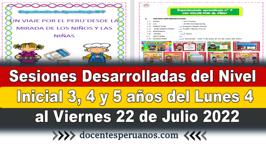 Sesiones Desarrolladas del Nivel Inicial 3, 4 y 5 años del Lunes 4 al Viernes 22 de Julio 2022