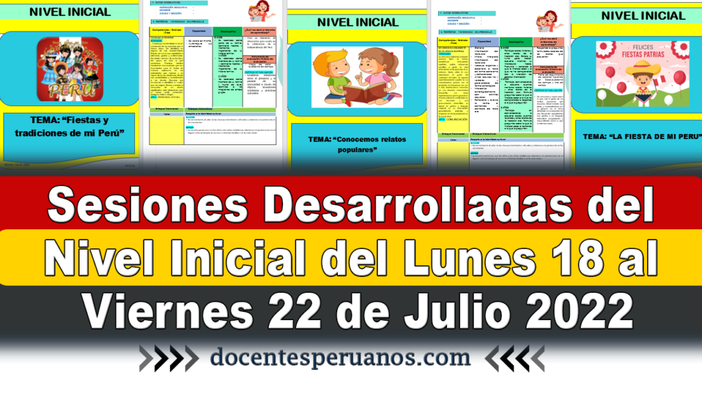 Sesiones Desarrolladas del Nivel Inicial del Lunes 18 al Viernes 22 de Julio 2022