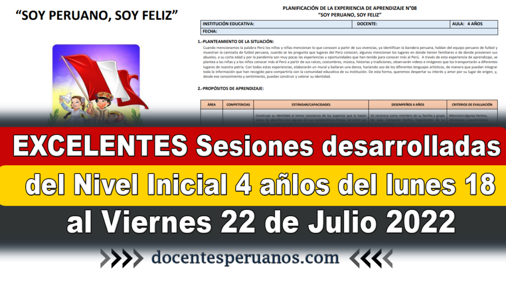 EXCELENTES Sesiones desarrolladas del Nivel Inicial 4 añlos del lunes 18 al Viernes 22 de Julio 2022