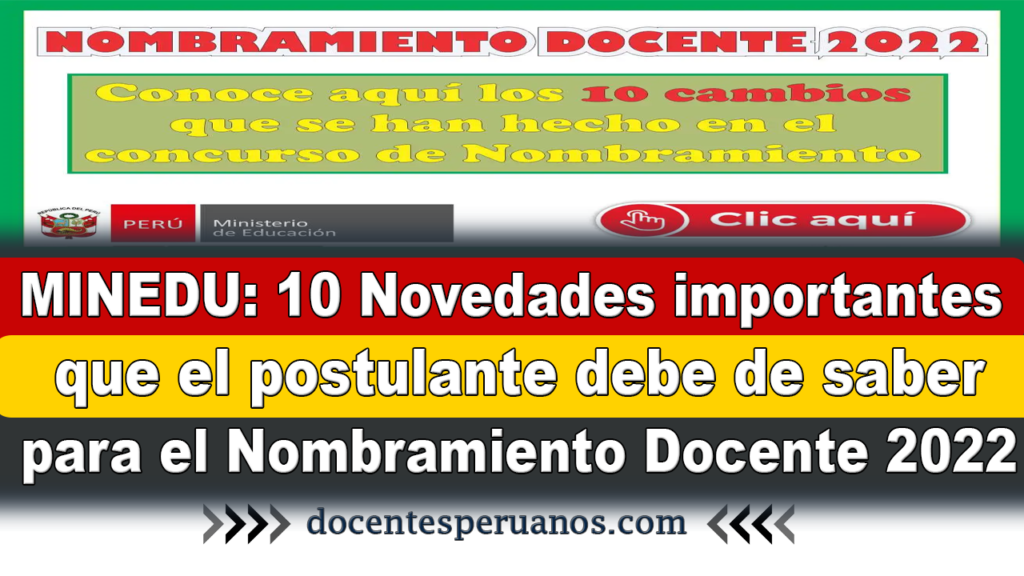 MINEDU: 10 Novedades importantes que el postulante debe de saber para el Nombramiento Docente 2022