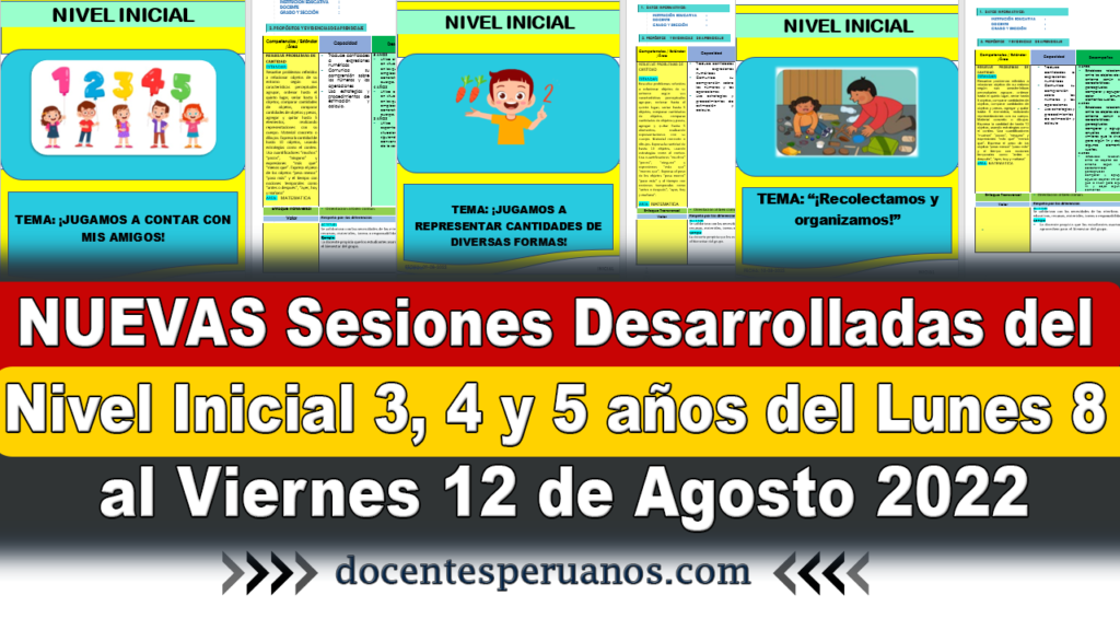 NUEVAS Sesiones Desarrolladas del Nivel Inicial 3, 4 y 5 años del Lunes 8 al Viernes 12 de Agosto 2022