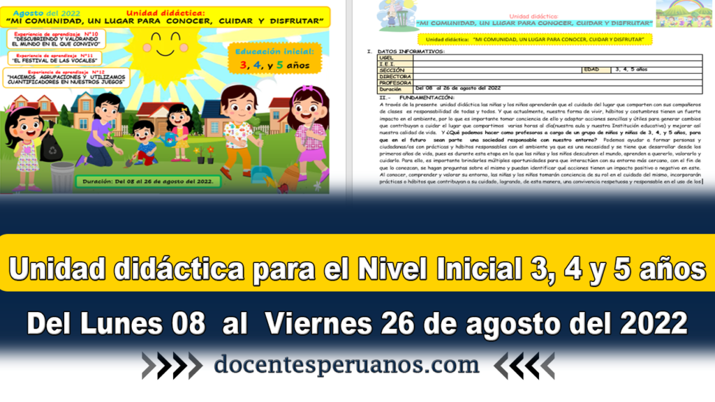 Unidad didáctica: Para el Nivel Inicial Del Lunes 08  al Viernes 26 de agosto del 2022