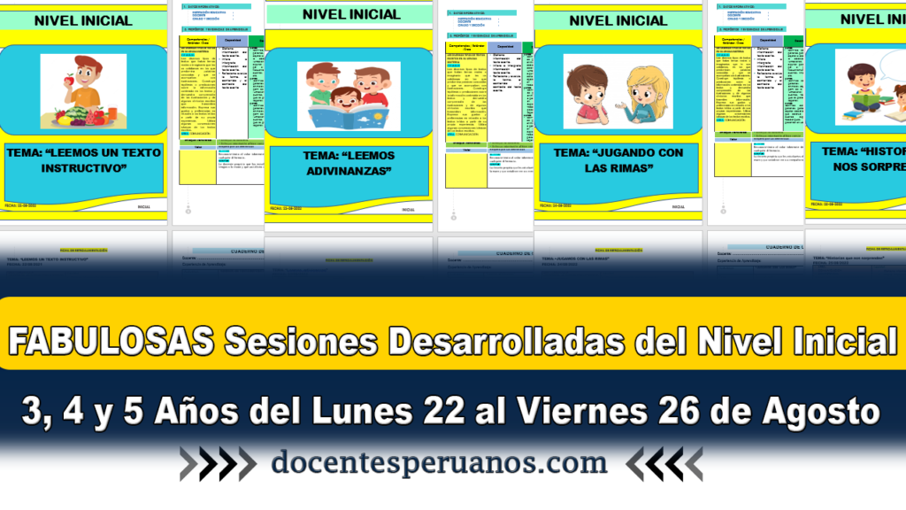 FABULOSAS Sesiones Desarrolladas del Nivel Inicial 3, 4 y 5 Años del Lunes 22 al Viernes 26 de Agosto