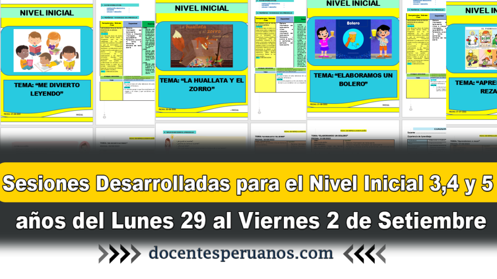 Sesiones Desarrolladas para el Nivel Inicial 3,4 y 5 años del Lunes 29 al Viernes 2 de Setiembre