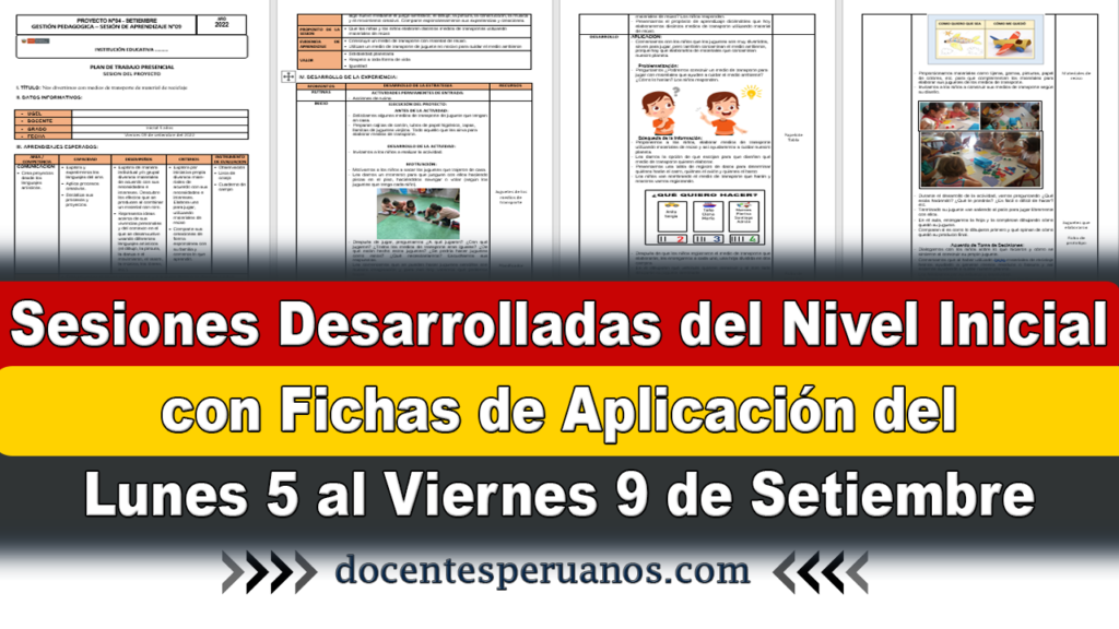 Sesiones Desarrolladas del Nivel Inicial con Fichas de Aplicación del Lunes 5 al Viernes 9 de Setiembre