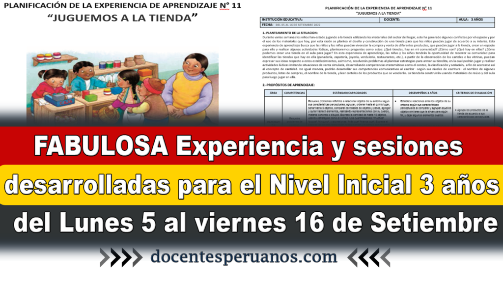 FABULOSA Experiencia y sesiones desarrolladas para el Nivel Inicial 3 años del Lunes 5 al viernes 16 de Setiembre