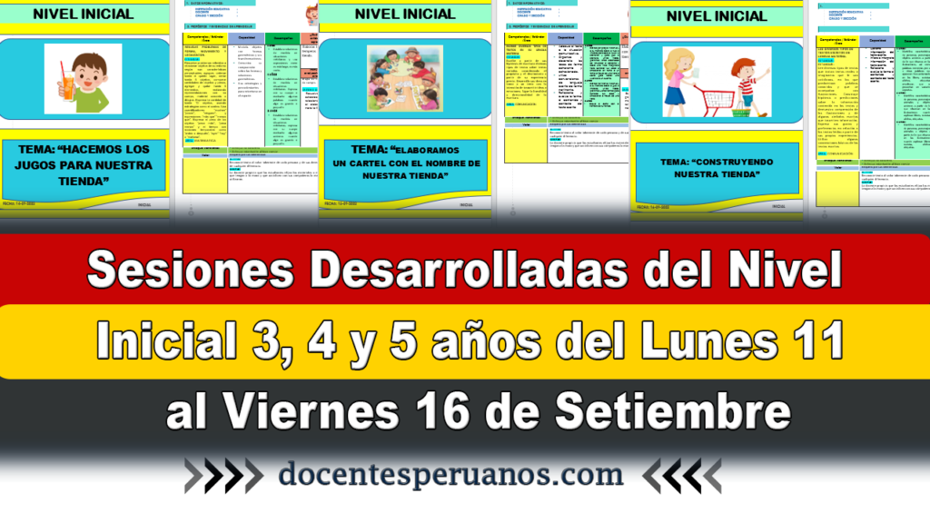 Sesiones Desarrolladas del Nivel Inicial 3, 4 y 5 años del Lunes 11 al Viernes 16 de Setiembre