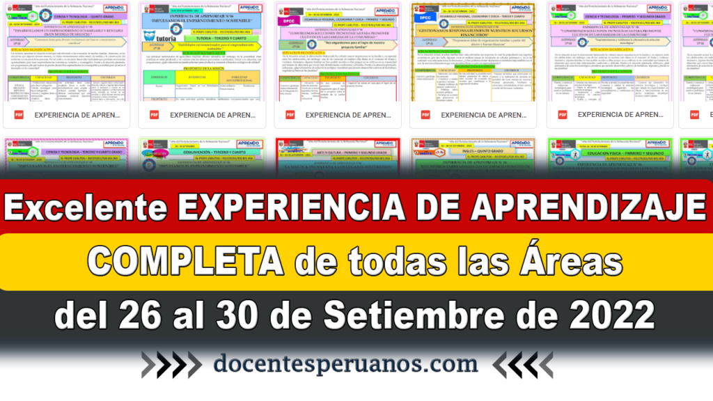 Excelente EXPERIENCIA DE APRENDIZAJE COMPLETA de todas las Áreas del 26 al 30 de Setiembre de 2022