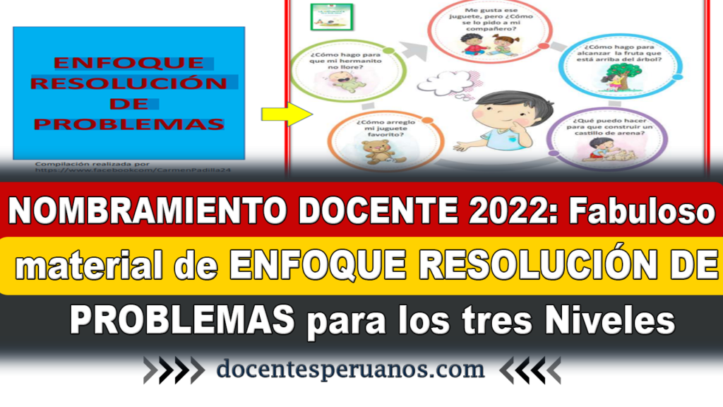 NOMBRAMIENTO DOCENTE 2022: Fabuloso material de ENFOQUE RESOLUCIÓN DE PROBLEMAS para los tres Niveles