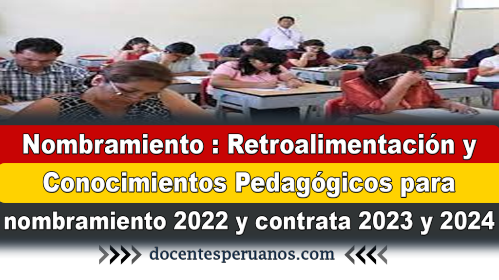 Nombramiento : Retroalimentación y Conocimientos Pedagógicos para nombramiento 2022 y contrata 2023 y 2024