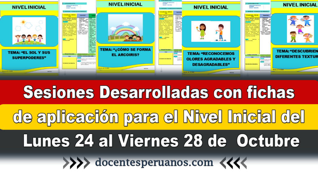 Sesiones Desarrolladas con fichas de aplicación para el Nivel Inicial del Lunes 24 al Viernes 28 de Octubre