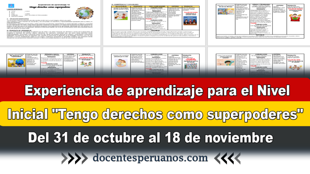 Experiencia de aprendizaje para el Nivel Inicial " Tengo derechos como superpoderes" del 31 de octubre al 18 de noviembre   