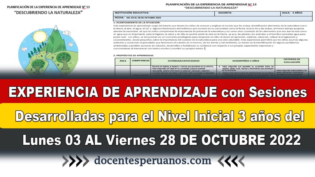 EXPERIENCIA DE APRENDIZAJE con Sesiones Desarrolladas para el Nivel Inicial 3 años del Lunes 03 AL Viernes 28 DE OCTUBRE 2022