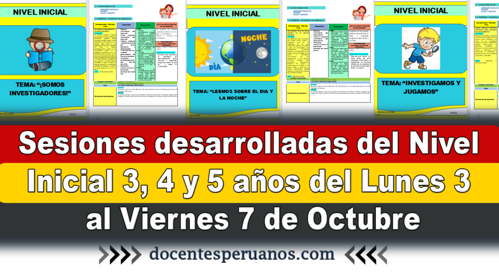 Sesiones desarrolladas del Nivel Inicial 3, 4 y 5 años del Lunes 3 al Viernes 7 de Octubre