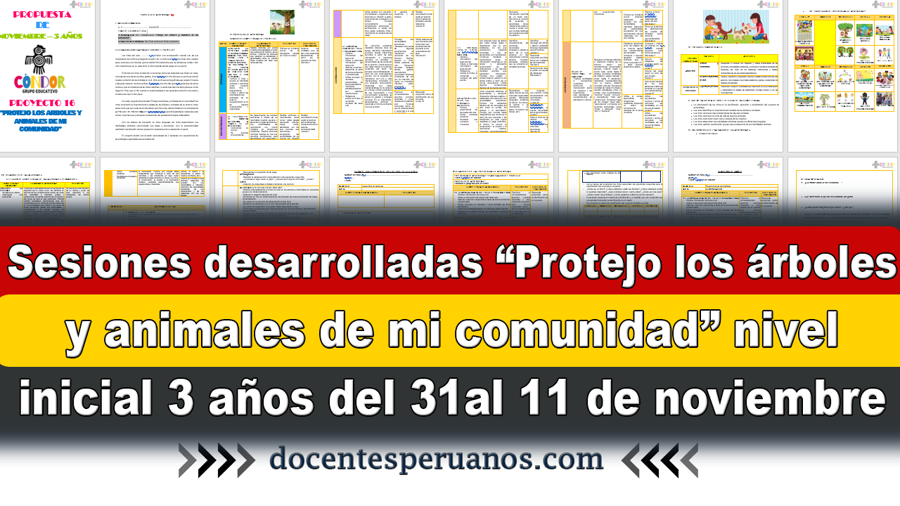 ▷ Sesiones desarrolladas “Protejo los árboles y animales de mi comunidad” nivel  inicial 3 años del 31 al 11 de noviembre ✓