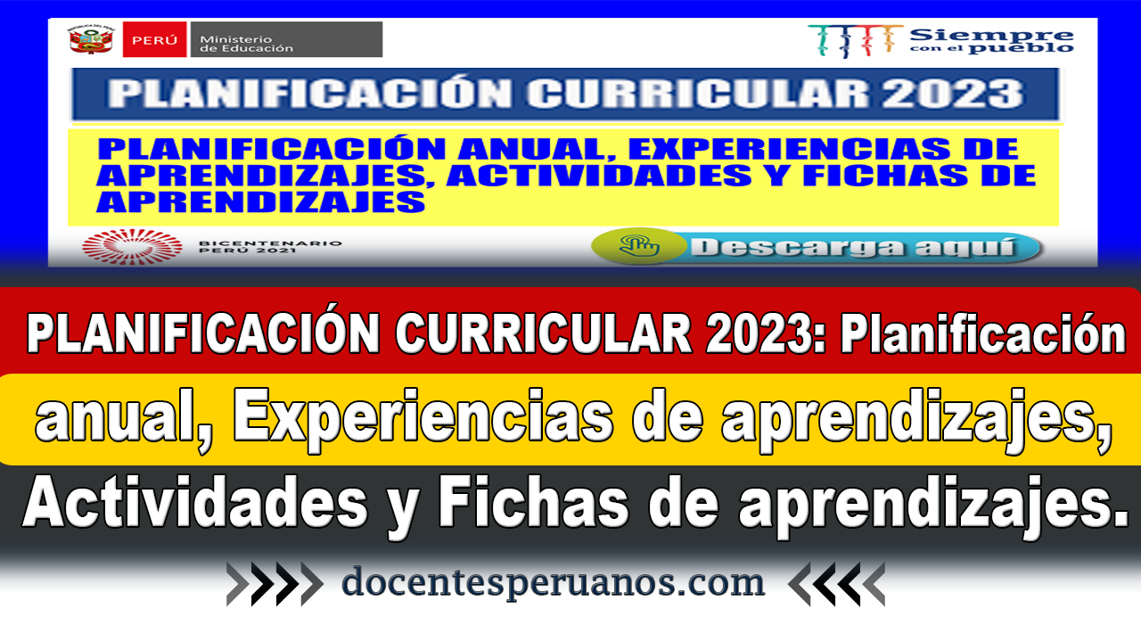 PLANIFICACIÓN CURRICULAR 2023: Planificación Anual, Experiencias De ...