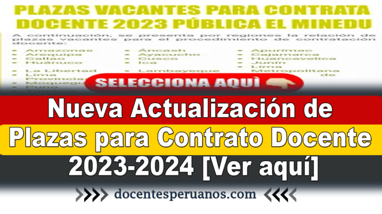 Nueva Actualización De Plazas Para Contrato Docente 2023 2024 Ver Aquí 7567