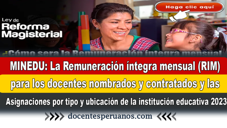 MINEDU: La Remuneración íntegra Mensual (RIM) Para Los Docentes ...