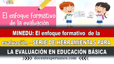 MINEDU: El Enfoque Formativo De La Evaluación - SERIE DE HERRAMIENTAS ...